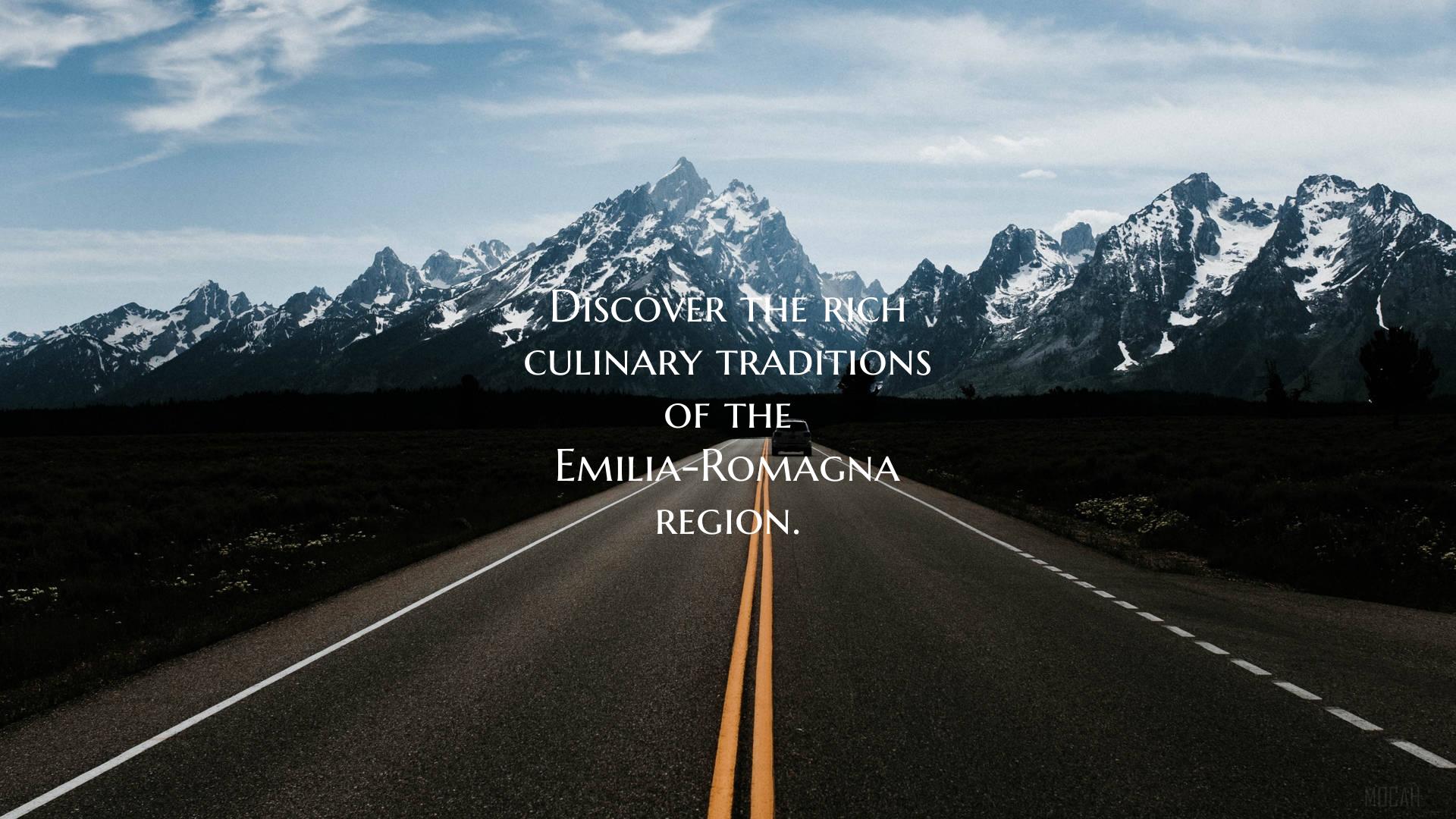 Discover the rich culinary traditions of the Emili...